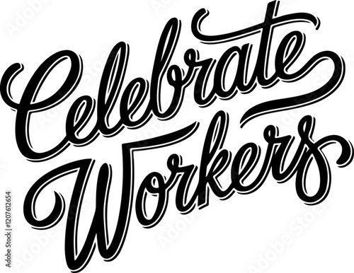 Celebrate Workers.