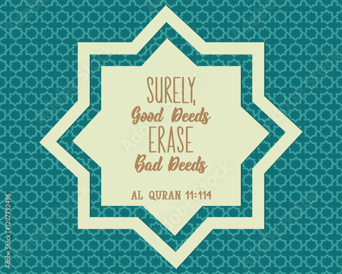 Surely, good deeds erase bad deeds. Ramadan Lettering. Greeting card with hand drawn lettering. Religion Islamic quote