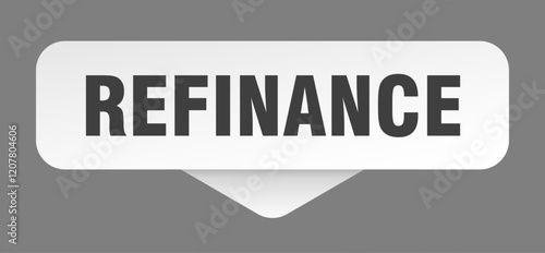 refinance sticker. refinance sign isolated on gray background