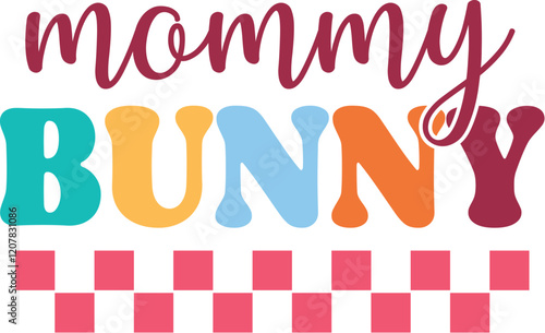 Easter Retro design, Easter Family,Groovy Style Easter Day Design,funny easter,Cut Files,bunny, nurse, mommy