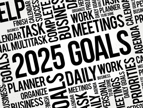 2025 Goals word cloud collage, business concept background