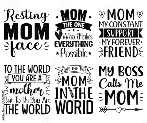 Mom svg,, bundle design,Mom Quotes Bundle. Quotes about Mother,Mom svg,,Mom svg,, design,funny mom,Mothers Day Svg,, Mother's day typographic t shirt design, Mom Life Svg