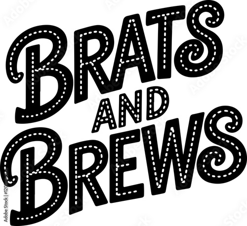 Brats and Brews.
