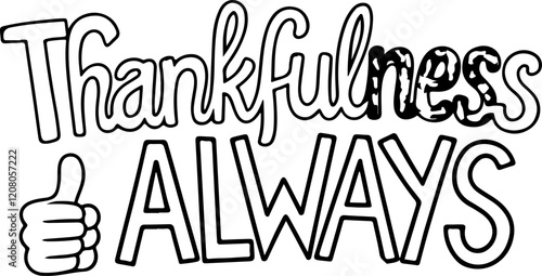 Thankfulness Always Sticker.