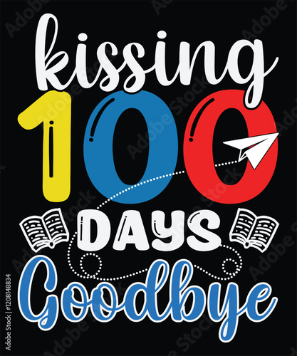 Kissing 100 days goodbye  Graphic Design