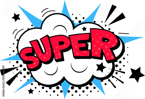 Super comic pop art expression exploding from a cloud with stars and halftone dots conveying strength and power, ideal for superhero themed projects