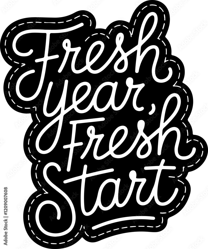 Fresh Year, Fresh Start. Fresh Year, Fresh Start.