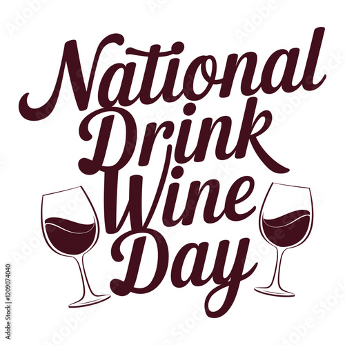 National Drink Wine Day Typography Design.