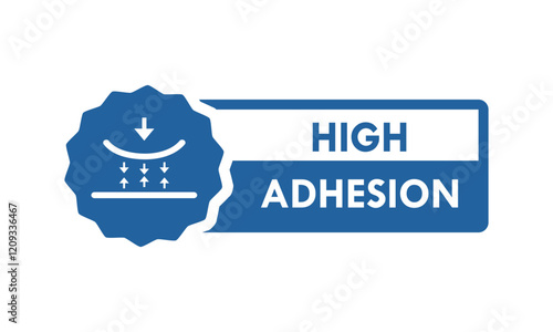 High Adhesion badge logo template illustration