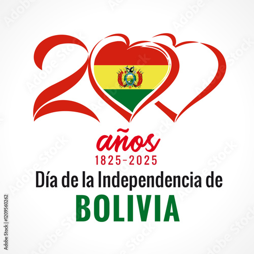 200 years Dia de la Independencia de Bolivia. Translation from spanish - 200 years of the Independence Day of Bolivia. Bolivian independence was proclaimed on 6 August 1825, anniversary vector logo