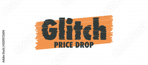 Dynamic vector design featuring "Glitch Price Drop" text with distorted effect