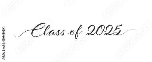 Stylized calligraphic inscription Class of 2025 in one line