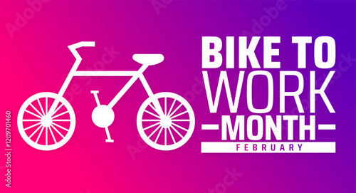 Bike to Work Month background banner or poster design template. observed every year in February. Holiday concept. Use to any Template, card, poster, placard, template.