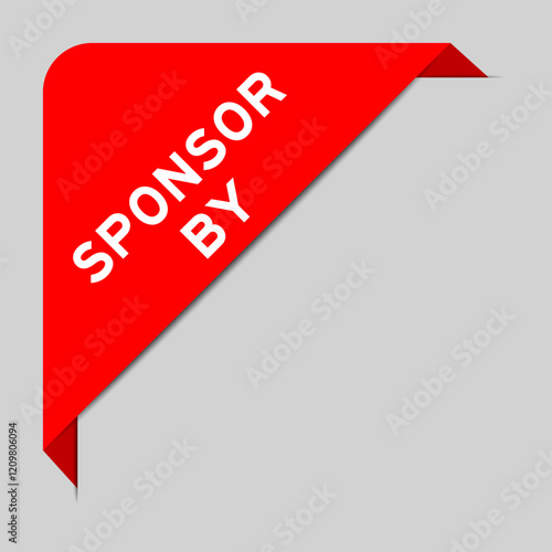 Red color of corner label banner with word sponsored by on gray background