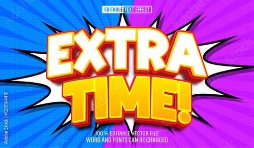 Editable 3d text style effect - Extra Time Cartoon text effect Template