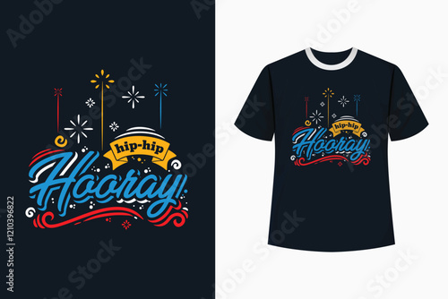 Hip-hip hooray typography t-shirt design, inspirational quotes t-shirt design, vector quotes lettering t-shirt design for print