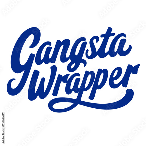  Blue stylized text Gangsta Wrapper