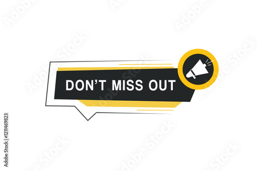 Don't miss out banner modern template with megaphone Vector label colorful design. Web element or announcement.
