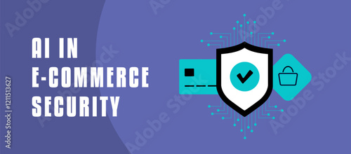 AI-driven e-commerce security banner with shield icon, secure transactions, advanced encryption, fraud prevention and credit card safety. Protecting online shopping and digital payment data.