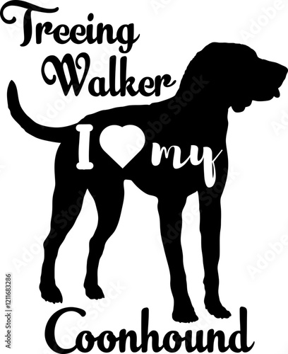 Treeing Walker Coonhound dog silhouette, dog, dog breeds, logo, vector, love me love my dog, silhouette, i love my dog, animal, illustration, icon, sign, design, black, symbol, pet, love