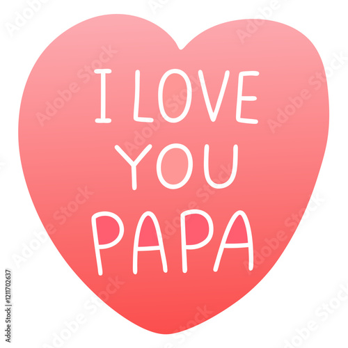 I love you papa illustration vector art