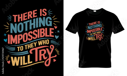 There is nothing impossible to they who will try Funny Typography t-shirt