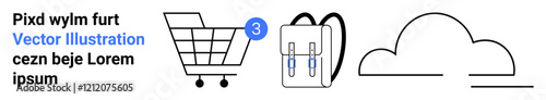 Shopping cart with notification badge, backpack, and cloud outline. Ideal for e-commerce, travel, education, weather, online store, notifications, storage. Landing page