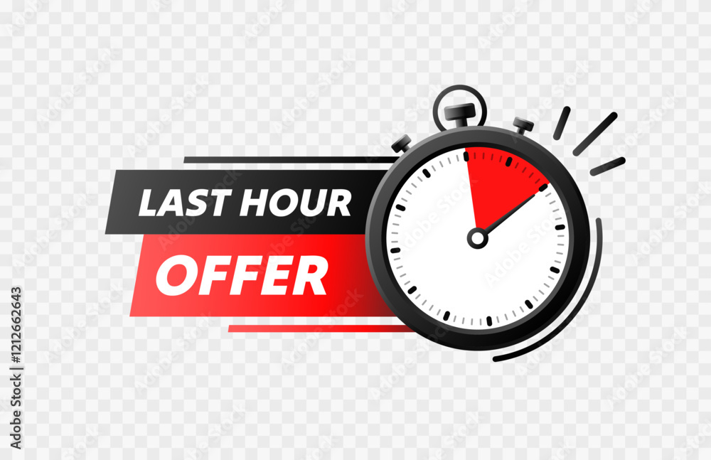 Last hour offer, time sale, special offer, badge message. Vector illustration Last hour offer, time sale, special offer, badge message. Vector illustration