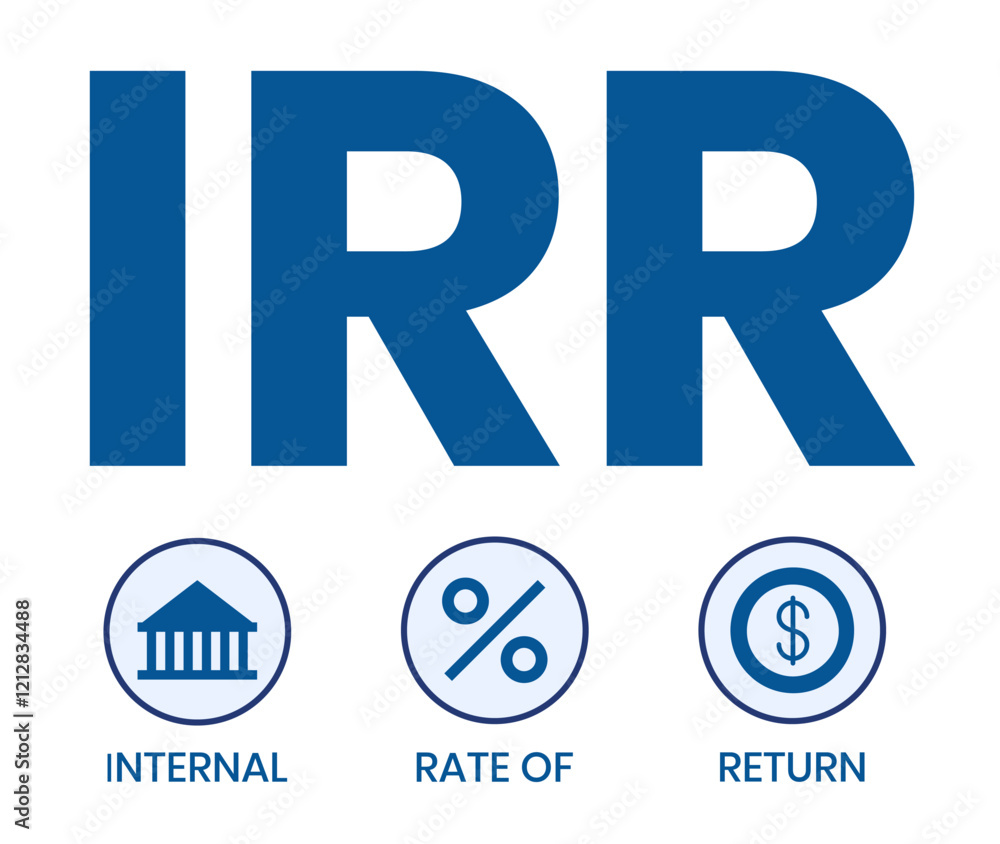 IRR - internal rate of return. acronym business concept. vector illustration concept with keywords and icons. lettering illustration with icons for web banner, flyer, landing page, presentation IRR - internal rate of return. acronym business concept. vector illustration concept with keywords and icons. lettering illustration with icons for web banner, flyer, landing page, presentation