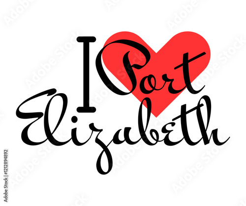 I love Port Elizabeth, city of South Africa. Hand drawn letters with red heart. Vector illustration lettering, modern design photo