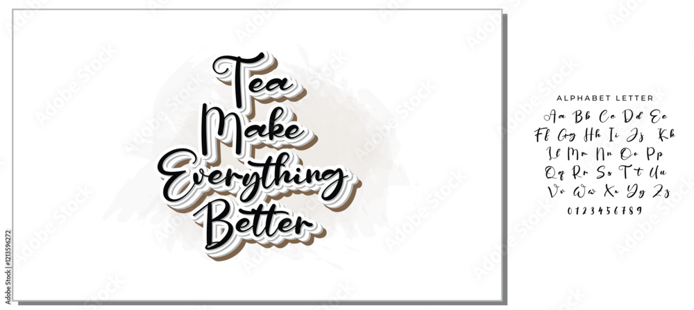 Hand drawn typography poster, greeting card or print invitation with tea phrase in it. Vector calligraphy quote with tea. Black ink on white isolated background. Hand drawn typography poster, greeting card or print invitation with tea phrase in it. Vector calligraphy quote with tea. Black ink on white isolated background.