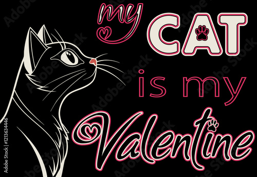 Valentines day vip card, my Cat is my Valentine, vector illustration