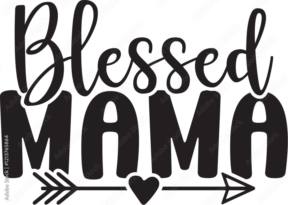 Naklejka premium Blessed Mama