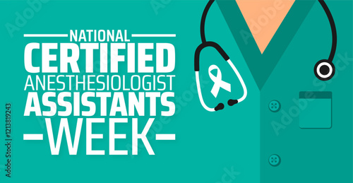 National Certified Anesthesiologist Assistant Week background banner or poster design template. observed every year in February. Holiday concept. Use to any Template, card, poster, placard, template.