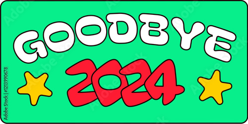 Goodbye 2024 inscription on rectangular bright green banner. New Year velcro for sticker pack or gift card in old style of 2000. Cartoon Y2K retro sticker on white background