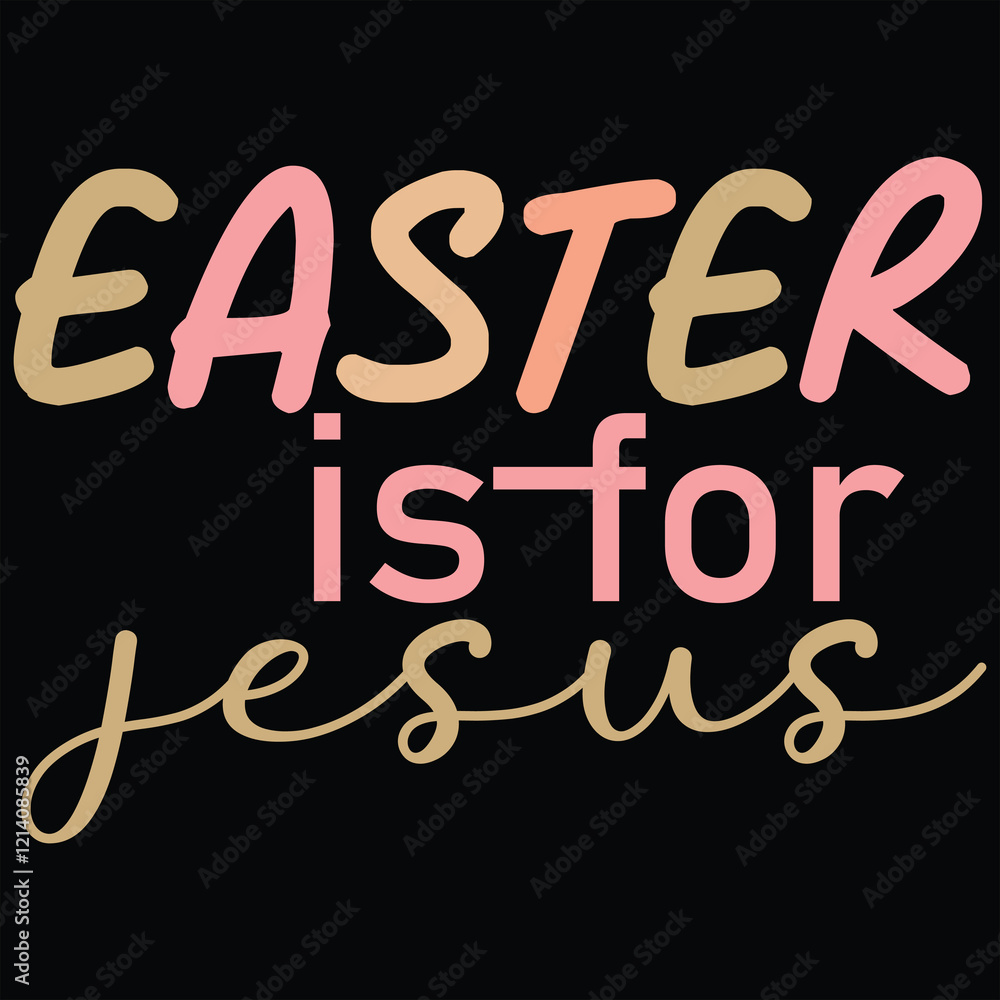 Fototapeta premium EASTER IS FOR JESUS Retro Easter T Shirt Design