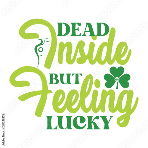 Dead inside but feeling lucky SVG Design
