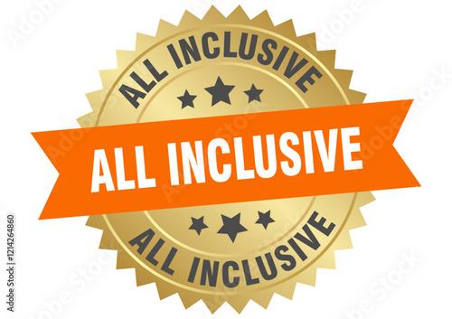 all inclusive. all inclusive round orange and gold label isolated on transparent background
