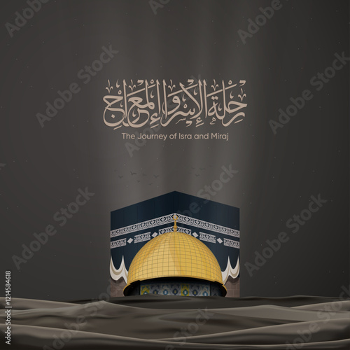 israa and Miraj,  The night journey with the dome of the Rock Mosque and Kaaba vector - Translate: the Night Journey of Ascension of Prophet Muhammad to Heaven