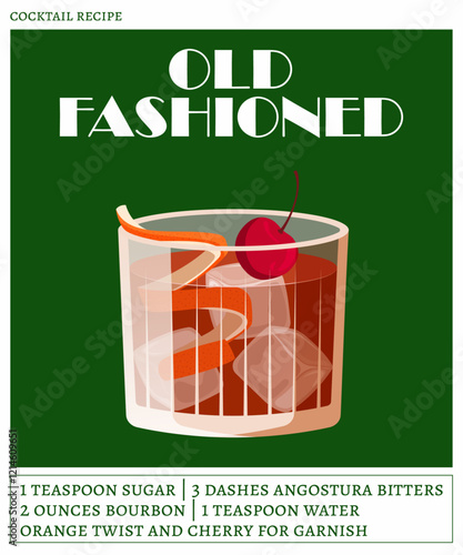 Old fashioned cocktail on the green background. Vector illustration of classical alcoholic drink in rocks glass. Cocktail recipe poster