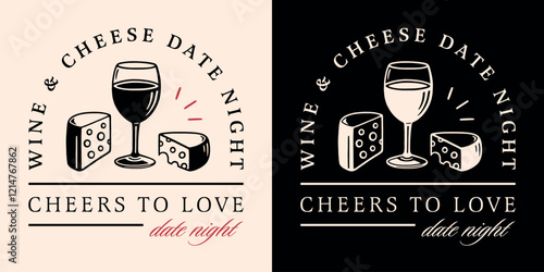 Wine and cheese lovers date night cheers to love invitation social media post retro fancy aesthetic illustration. Romantic French themed dinner couple valentines day event quotes decor shirt design.