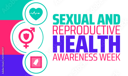 Sexual and Reproductive health awareness week background banner or poster design template. observed every year in February. Holiday concept. Use to any Template, card, poster, placard, template.