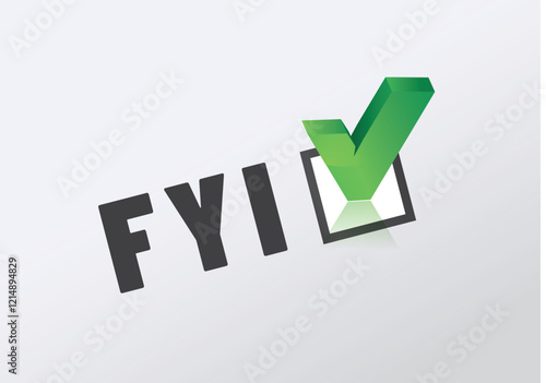 FYI - acronyme - For Your Information