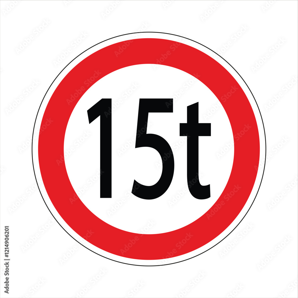 Regulatory road sign indicating a weight limit of fifteen tons, prohibiting passage for heavy vehicles exceeding this threshold Regulatory road sign indicating a weight limit of fifteen tons, prohibiting passage for heavy vehicles exceeding this threshold
