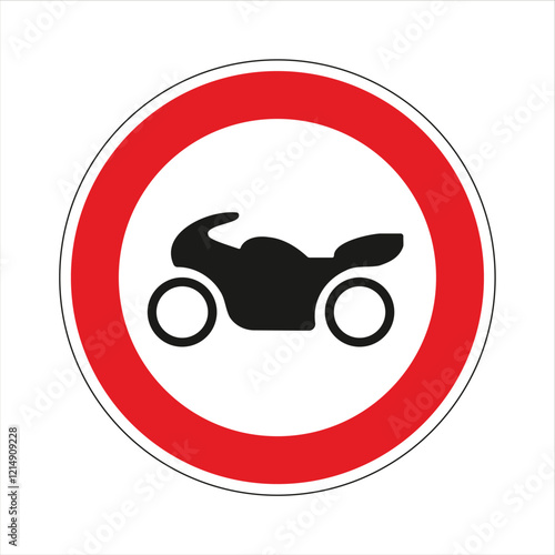 Round red and white road sign prohibiting motorcycle traffic, promoting road safety and traffic regulations