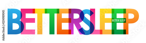 BETTER SLEEP colorful vector typography banner