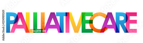 PALLIATIVE CARE colorful vector typography banner