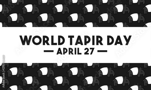 World Tapir day. April 27. Seamless pattern cute tapir. Flat design vector. Poster, banner, card, background.