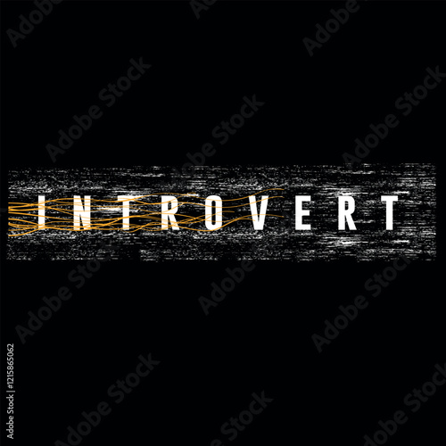 Print“Introvert” themed t-shirt designs for youngsters can be made cool with a simple, modern and meaningful approach.