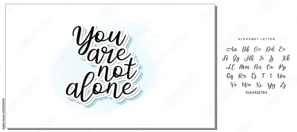 You are not alone. Lettering. Ink illustration. Modern brush calligraphy Isolated on white background You are not alone. Lettering. Ink illustration. Modern brush calligraphy Isolated on white background